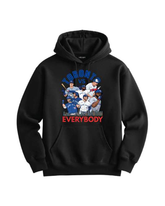 Toronto vs. Everybody Hoodie