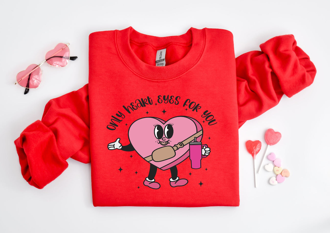 Only Heart Eyes For You