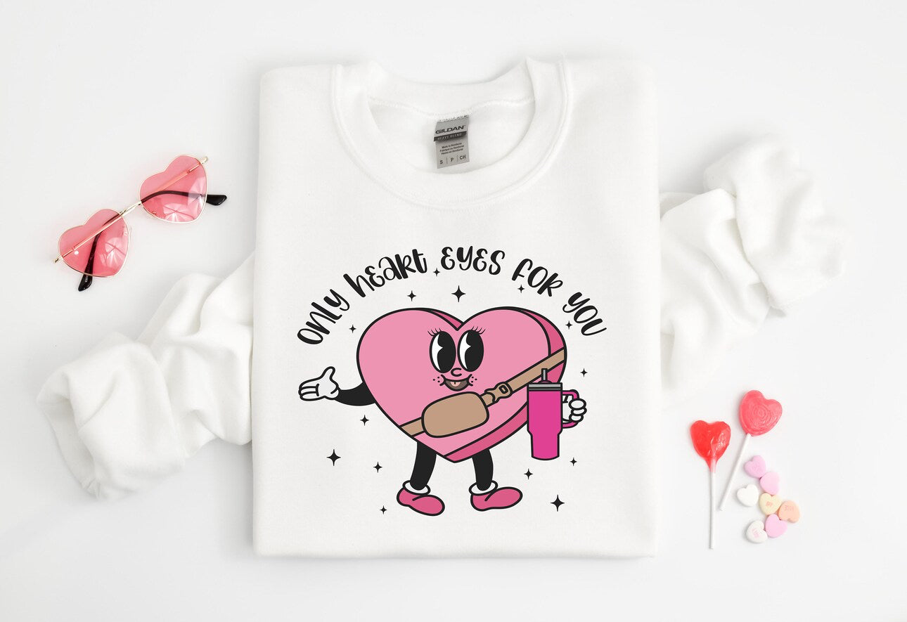 Only Heart Eyes For You