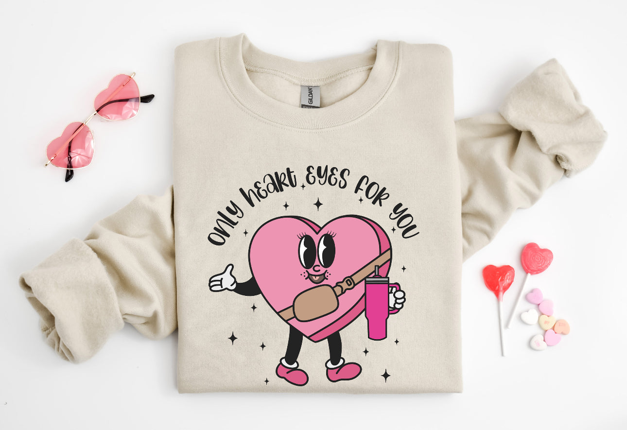 Only Heart Eyes For You