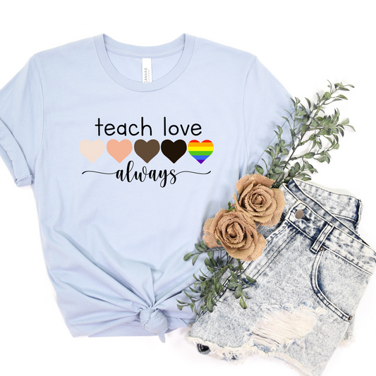 Teach Love Always