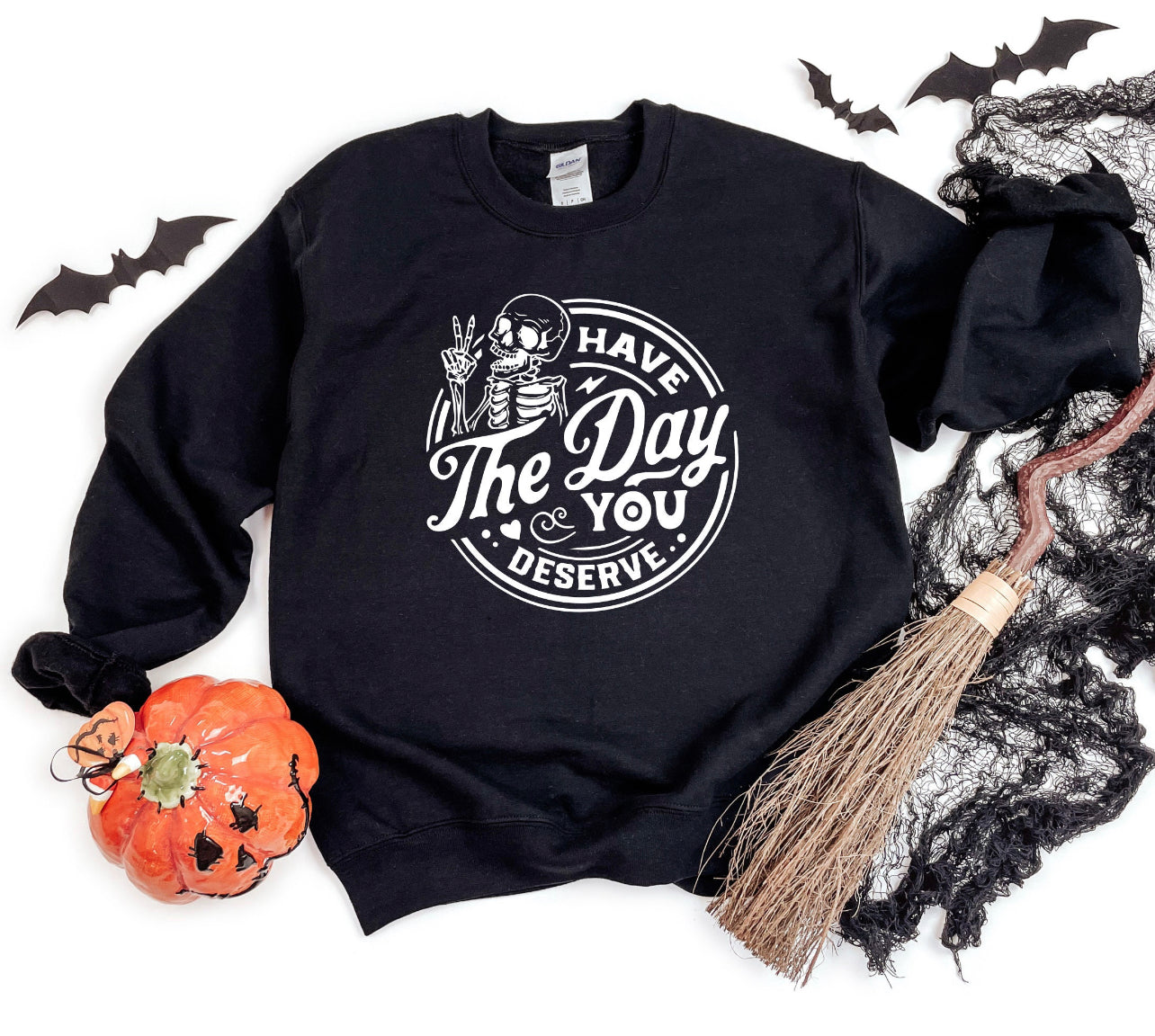 Have the day you deserve - Crew