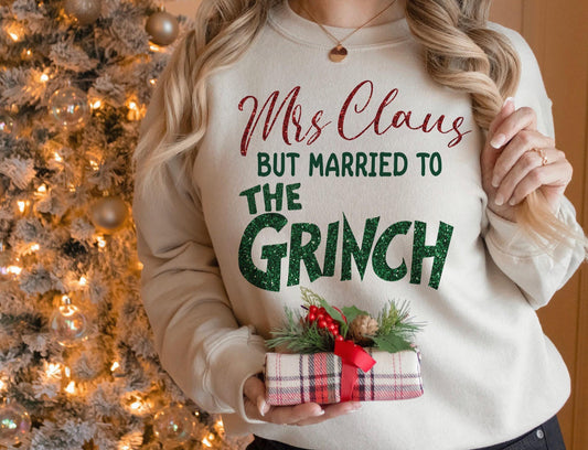 Mrs Claus but married to the Gri nch