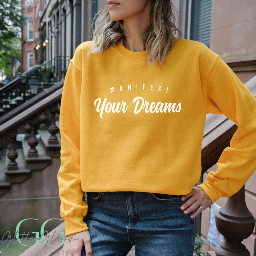 Manifest Your Dreams - Sweater