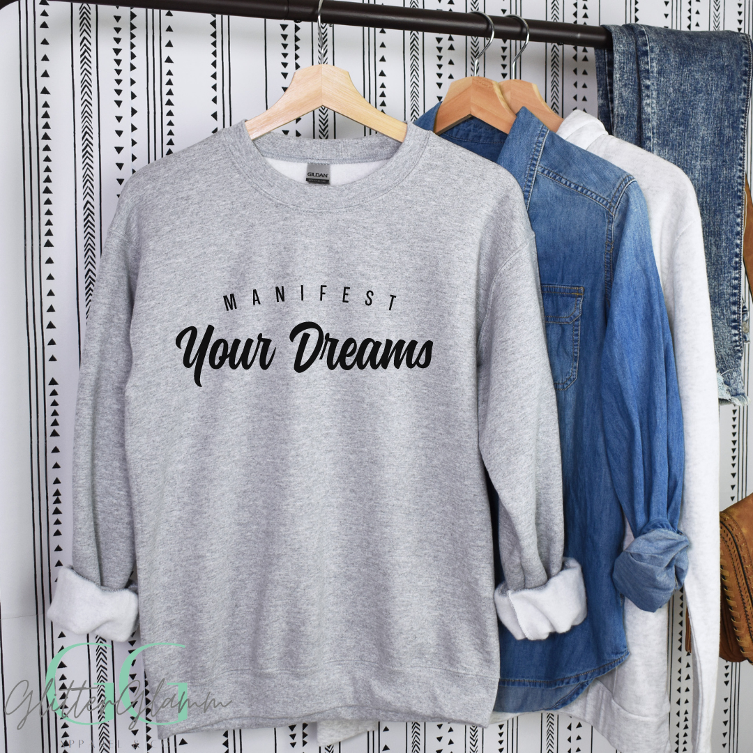 Manifest Your Dreams - Sweater