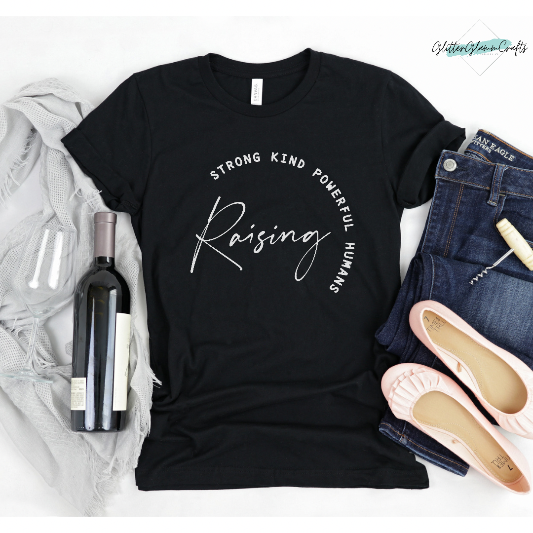 Raising strong humans - tee