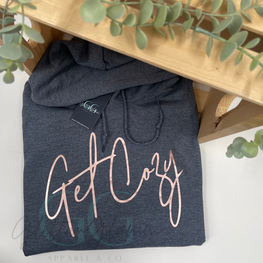 Get Cozy Hoodie