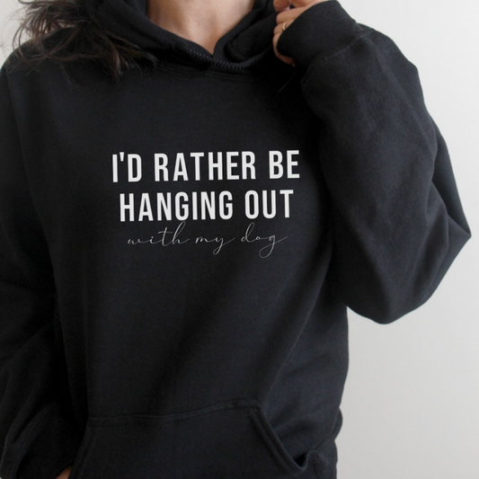 I'd Rather Be Hanging Out With My Dog - Sweater