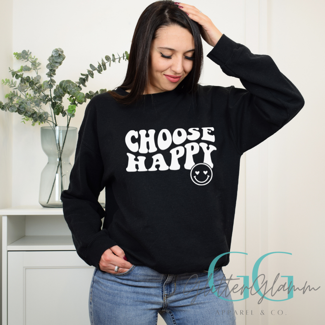Choose Happy - Sweater